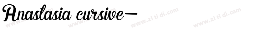 Anastasia cursive字体转换